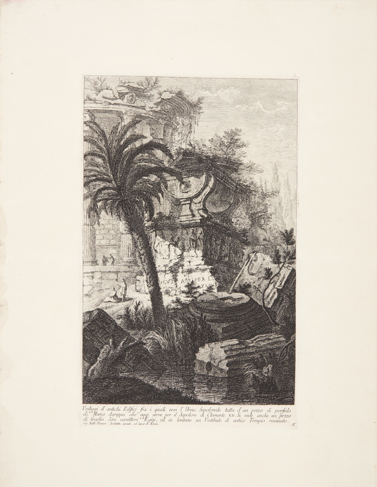 Giovanni Battista Piranesi, Rester af antikke bygninger, blandt hvilke står et gravmæle i porfyr for Marcus Agrippa, men som i dag fungerer som gravsted for Clement XII ...