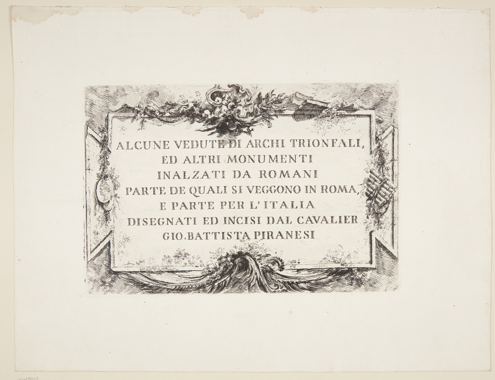 Giovanni Battista Piranesi, Nogle prospekter med triumfbuer og andre monumenter rejst af romerne, hvoraf nogle er i Rom, andre at finde forskellige steder i Italien. Titelblad